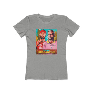 Camp Quarantine - Women's The Boyfriend Tee