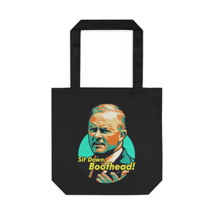 Sit Down, Boofhead! [Australian-Printed] - Cotton Tote Bag