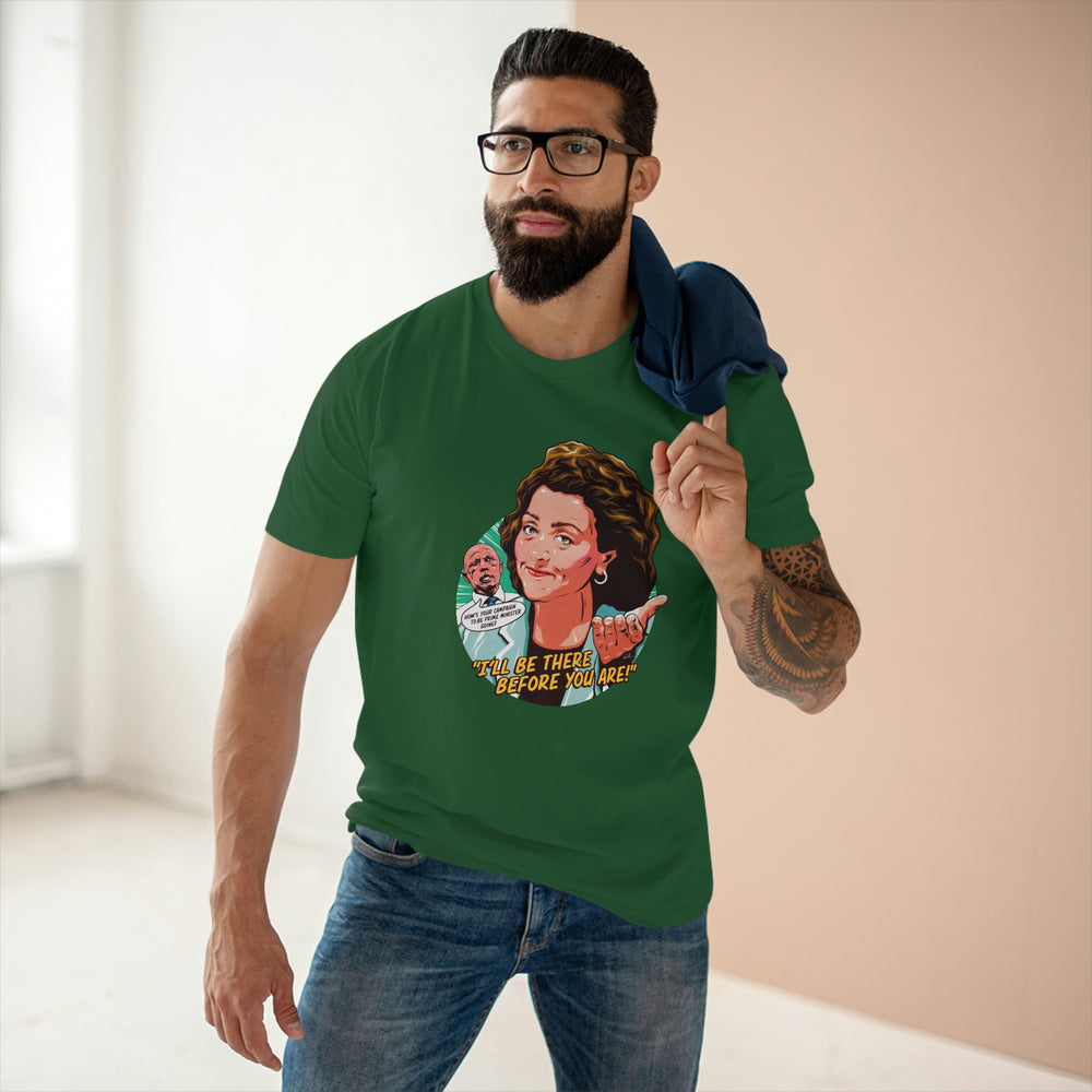 I'll Be There Before You Are! [Australian-Printed] - Men's Staple Tee