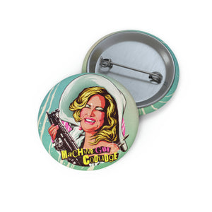 Machine Gun Coolidge - Pin Buttons