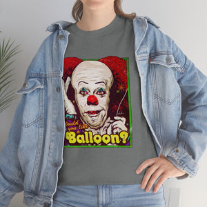 Would You Like A Balloon? [Australian-Printed] - Unisex Heavy Cotton Tee