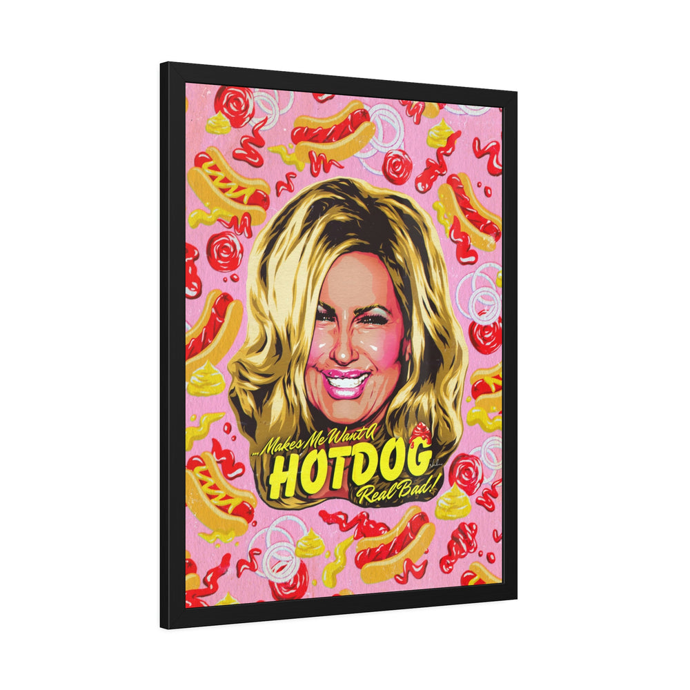 Copy of Makes Me Want A Hot Dog Real Bad! [Coloured BG] - Framed Paper Posters