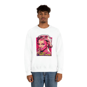 I Just Want More! - Unisex Heavy Blend™ Crewneck Sweatshirt