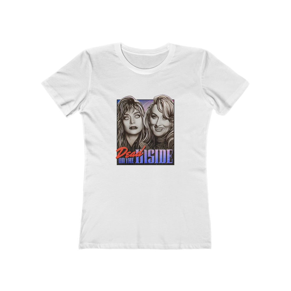 Dead On The Inside [Australian-Printed] - Women's The Boyfriend Tee