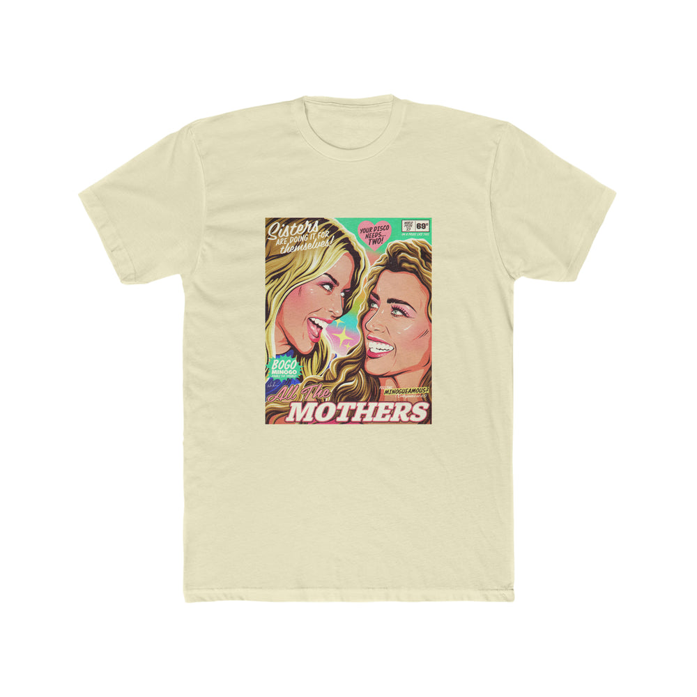 All The Mothers - Men's Cotton Crew Tee