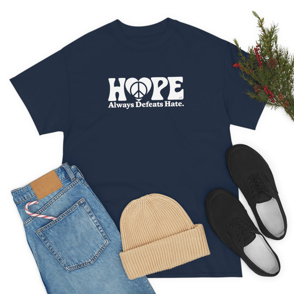 Hope Always Defeats Hate [Australian-Printed] - Unisex Heavy Cotton Tee