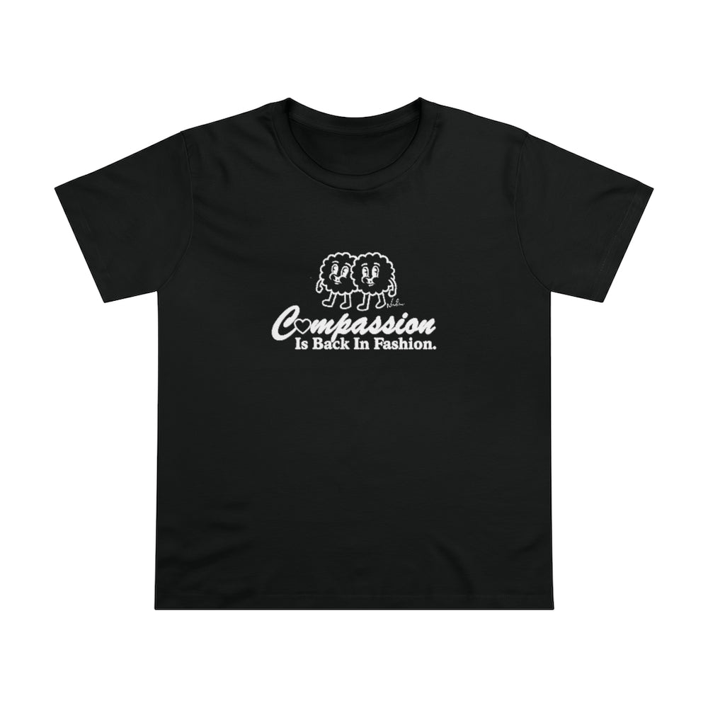 Compassion Is Back In Fashion [Australian-Printed] - Women’s Maple Tee