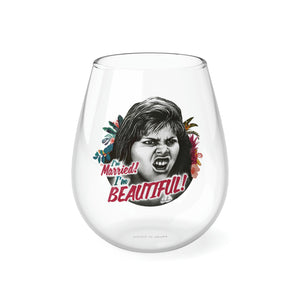 I'm Married! I'm Beautiful! - Stemless Glass, 11.75oz