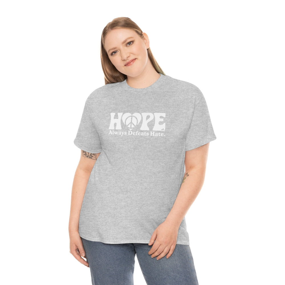 Hope Always Defeats Hate [Australian-Printed] - Unisex Heavy Cotton Tee