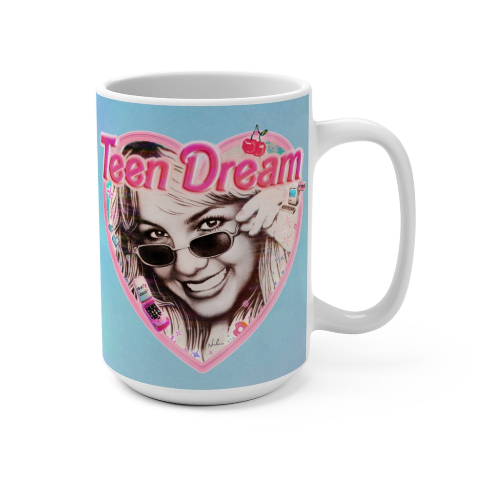 TEEN DREAM - Mug 15oz
