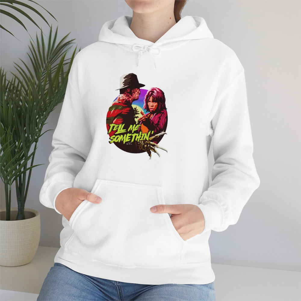 Tell Me Somethin' - Unisex Heavy Blend™ Hooded Sweatshirt