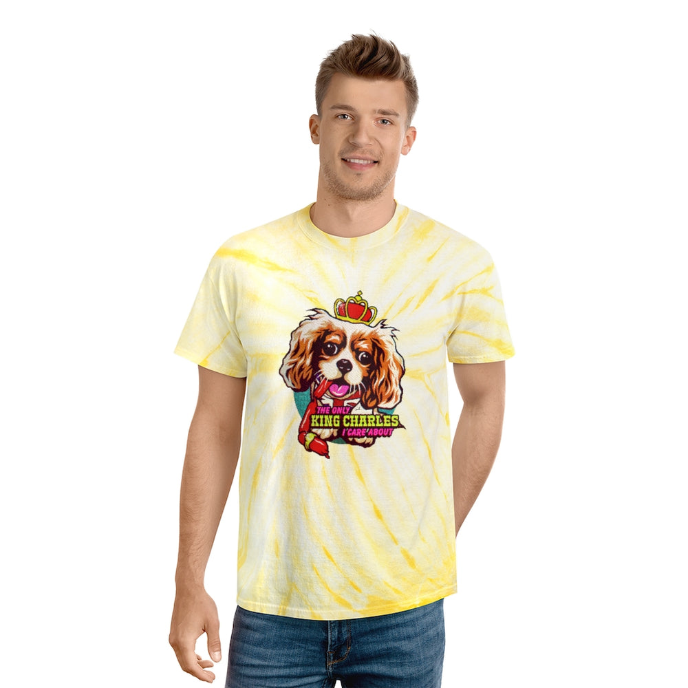 The Only King Charles I Care About - Tie-Dye Tee, Cyclone