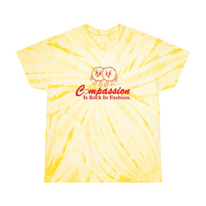 Compassion Is Back In Fashion - Tie-Dye Tee, Cyclone