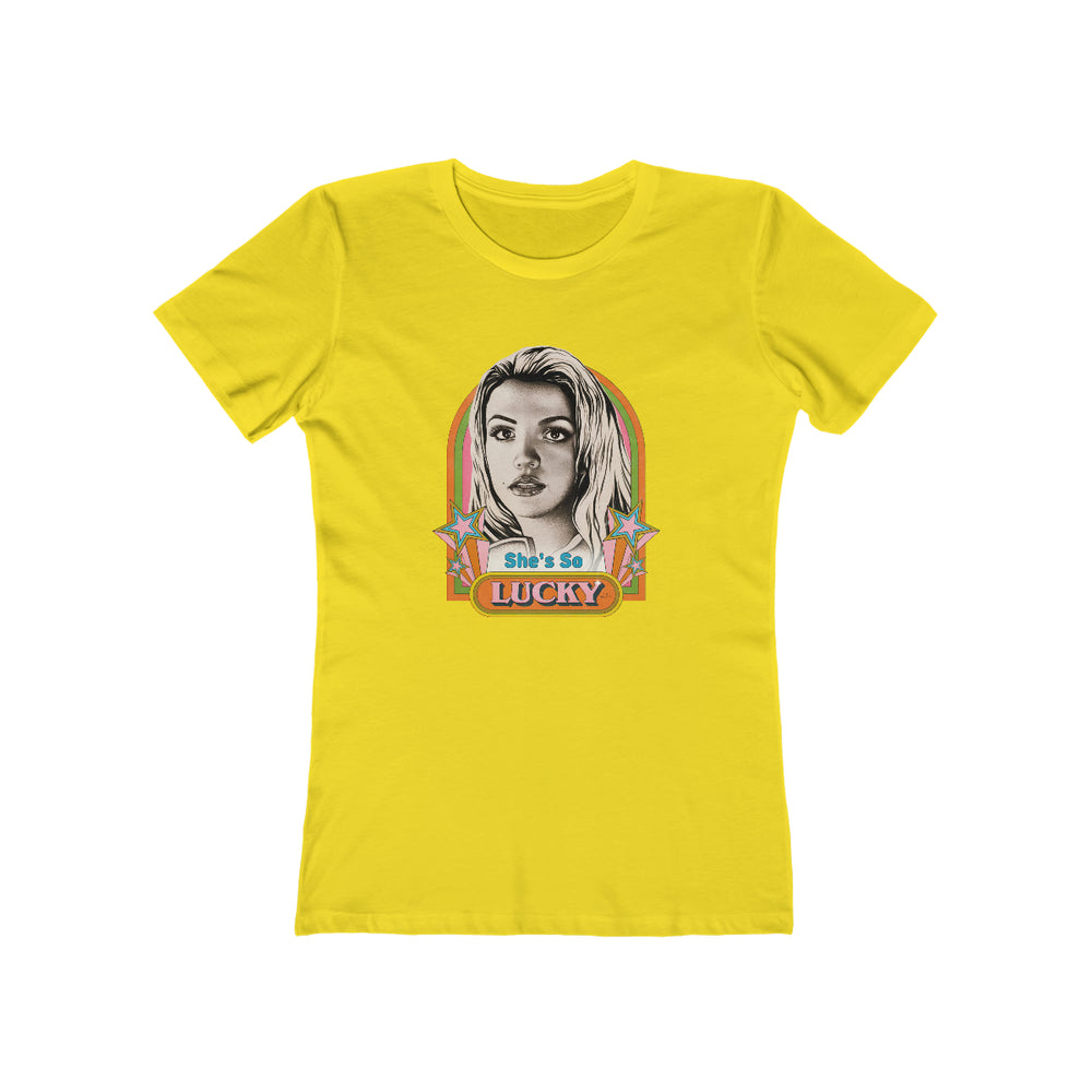 She's So Lucky - Women's The Boyfriend Tee