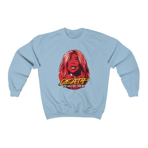 Death! To All Of Them! - Unisex Heavy Blend™ Crewneck Sweatshirt