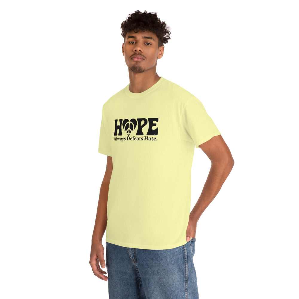 Hope Always Defeats Hate [Australian-Printed] - Unisex Heavy Cotton Tee