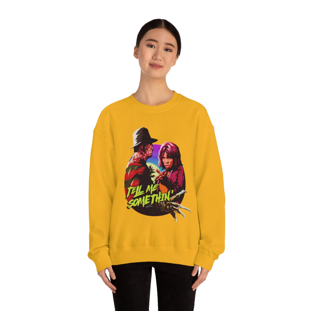 Tell Me Somethin' - Unisex Heavy Blend™ Crewneck Sweatshirt