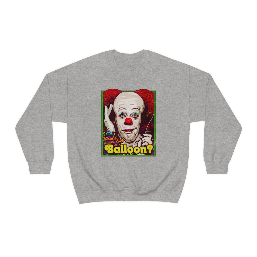 Would You Like A Balloon? - Unisex Heavy Blend™ Crewneck Sweatshirt