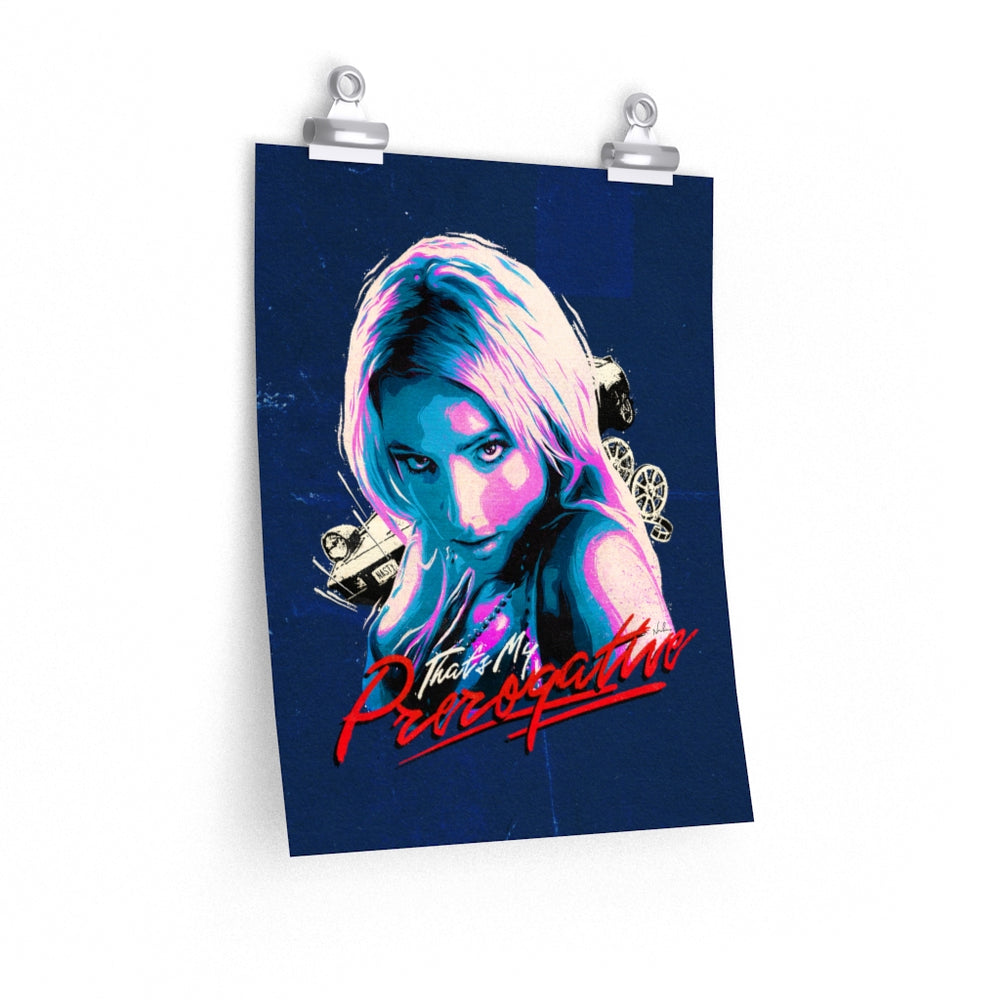 That's My Prerogative [Coloured BG] - Premium Matte vertical posters