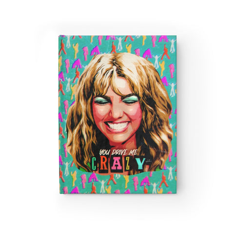 YOU DRIVE ME CRAZY - Journal - Blank