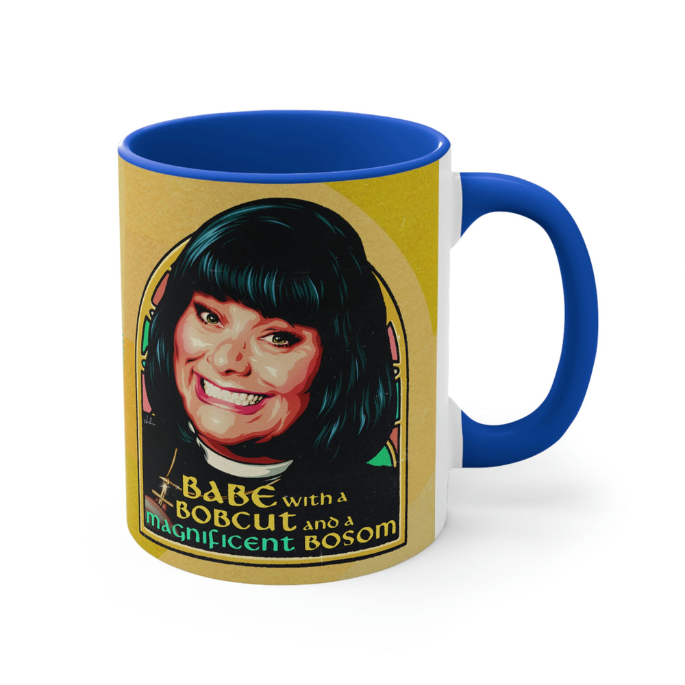 Babe With A Bobcut And A Magnificent Bosom - 11oz Accent Mug (Australian Printed)