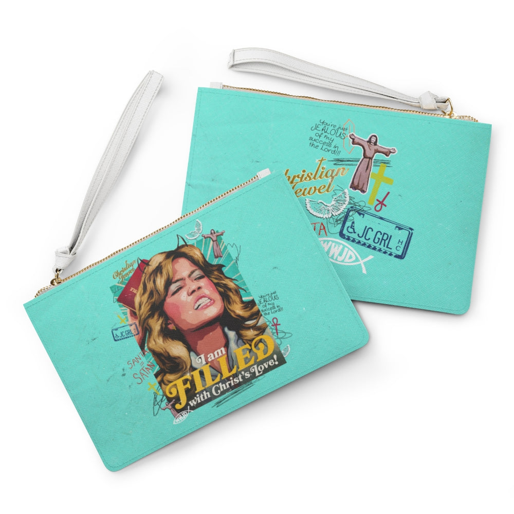 I am FILLED With Christ's Love! - Clutch Bag