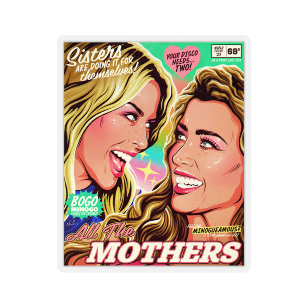 All The Mothers - Kiss-Cut Stickers
