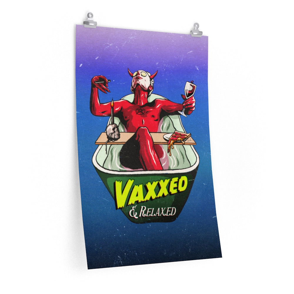 VAXXED + RELAXED - Premium Matte vertical posters