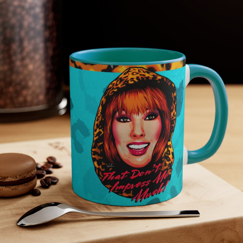 That Don’t Impress Me Much! - 11oz Accent Mug (US Printed)