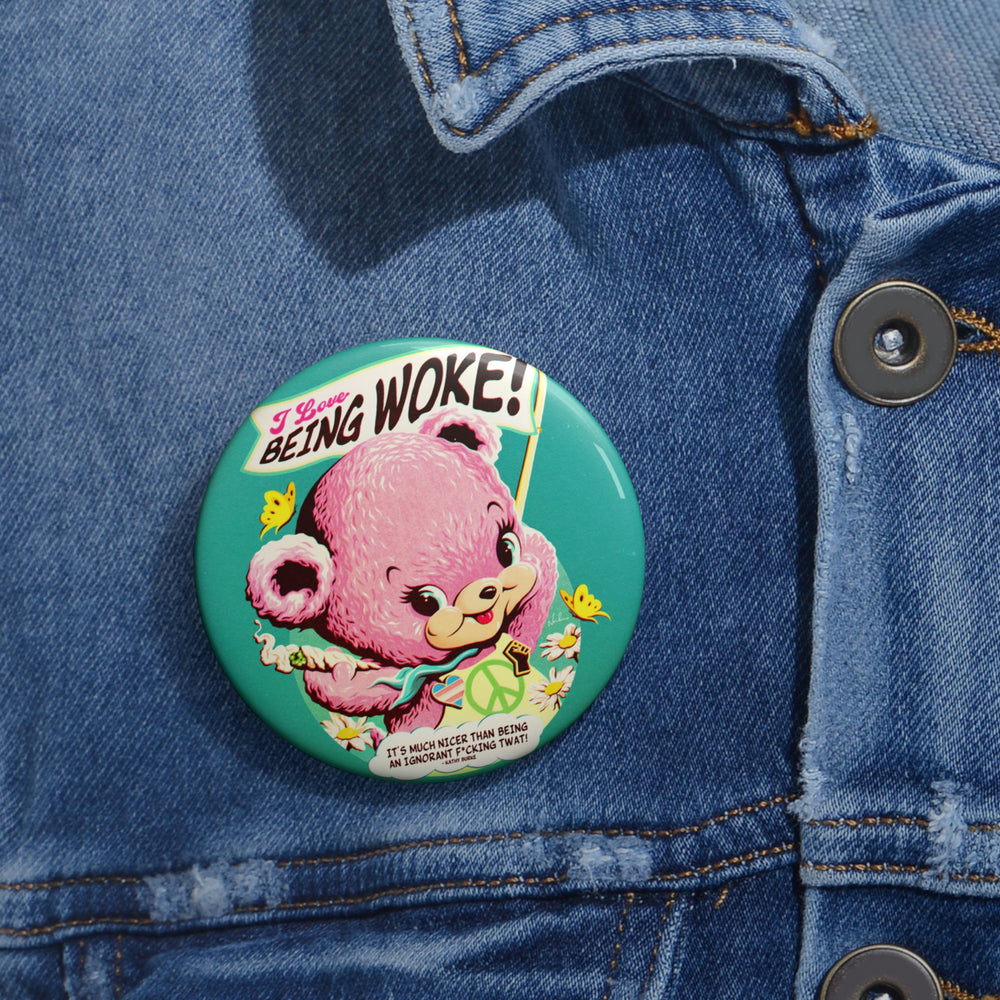 I Love Being Woke - Pin Buttons