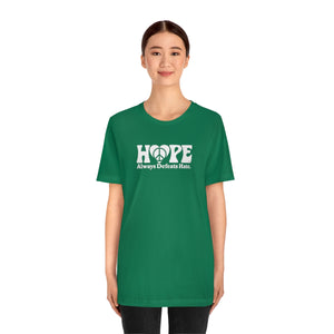 Hope Always Defeats Hate - Unisex Jersey Short Sleeve Tee