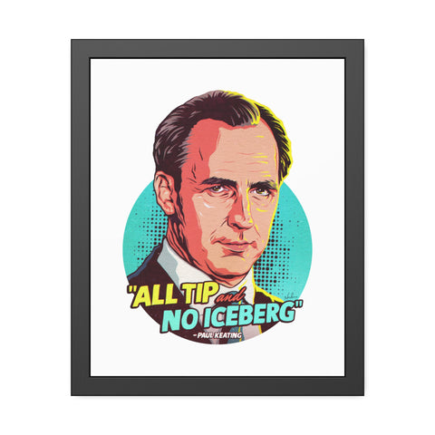 All Tip And No Iceberg - Framed Paper Posters