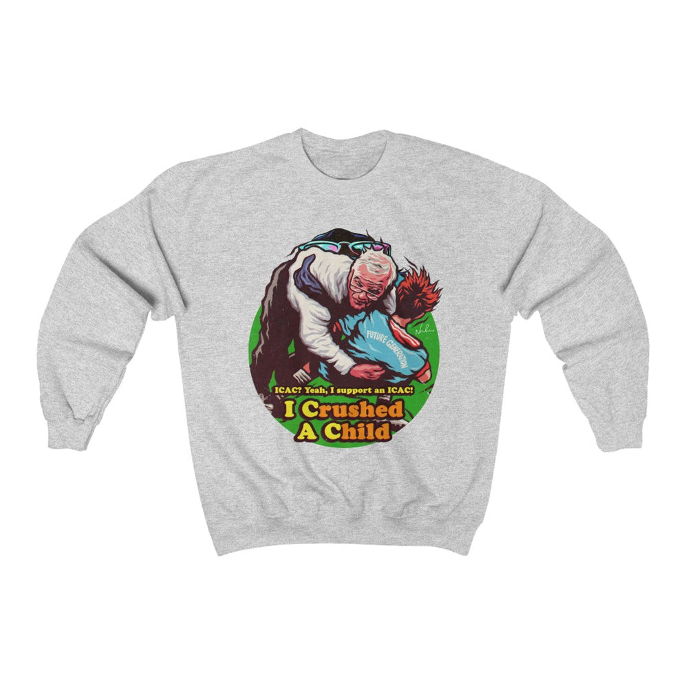 I Crushed A Child - Unisex Heavy Blend™ Crewneck Sweatshirt