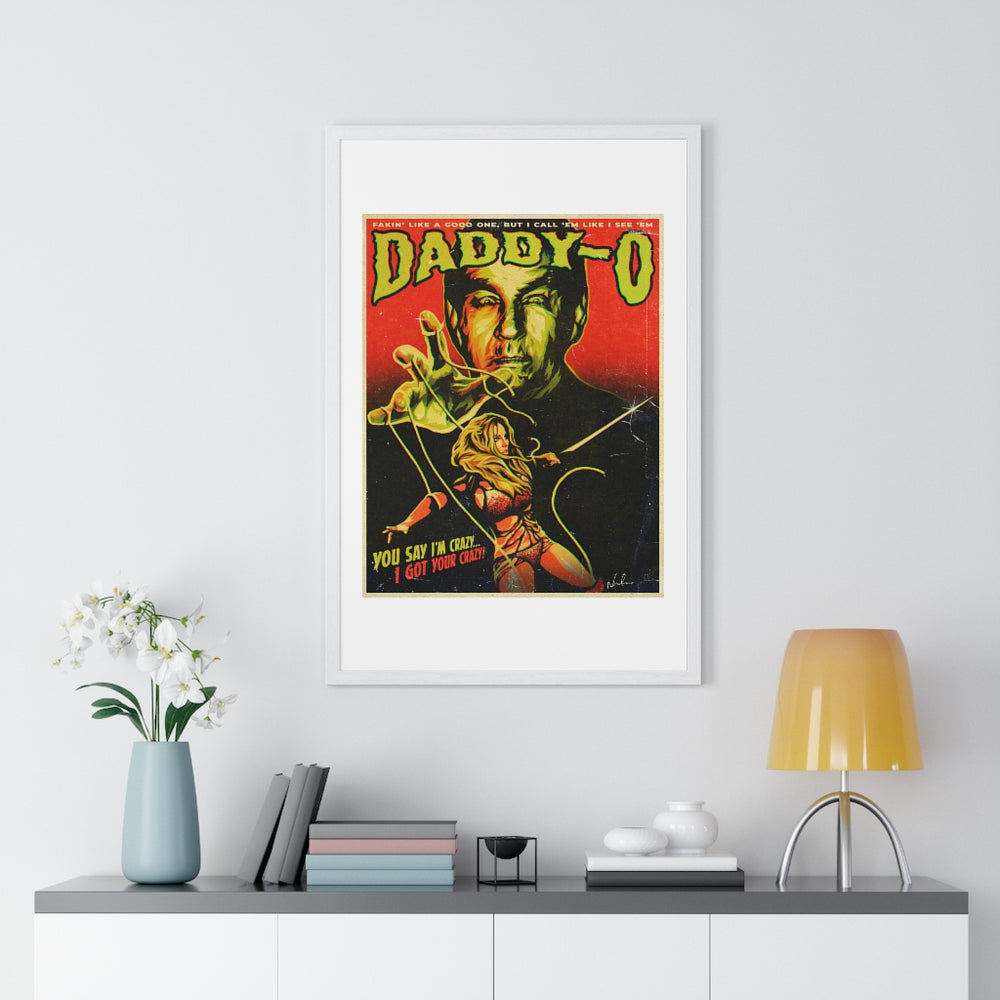 DADDY-O - Premium Framed Vertical Poster