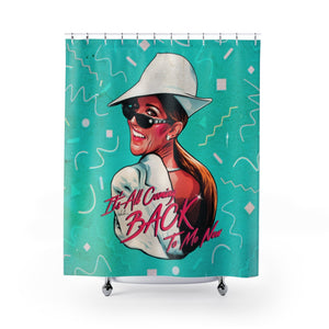 It’s All Coming Back To Me Now - Shower Curtains
