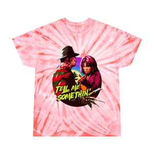 Tell Me Somethin' - Tie-Dye Tee, Cyclone