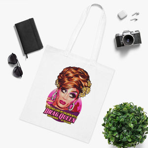 I'd Rather Leave My Children With A Drag Queen - Cotton Tote