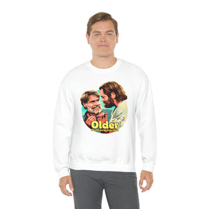 Older Means We're Still Here - Unisex Heavy Blend™ Crewneck Sweatshirt