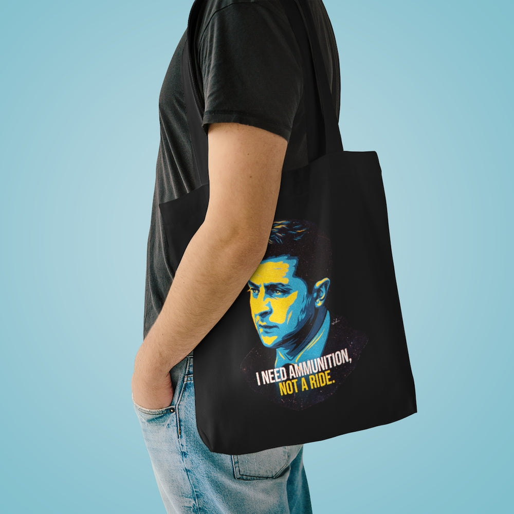 I NEED AMMUNITION, NOT A RIDE [Australian-Printed] - Cotton Tote Bag
