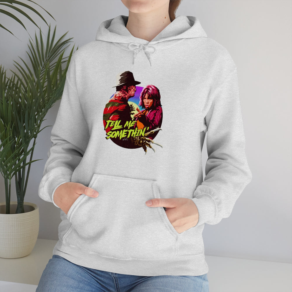 Tell Me Somethin' - Unisex Heavy Blend™ Hooded Sweatshirt