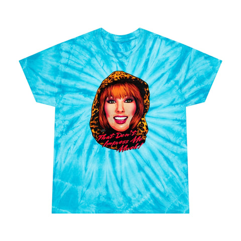 That Don't Impress Me Much - Tie-Dye Tee, Cyclone