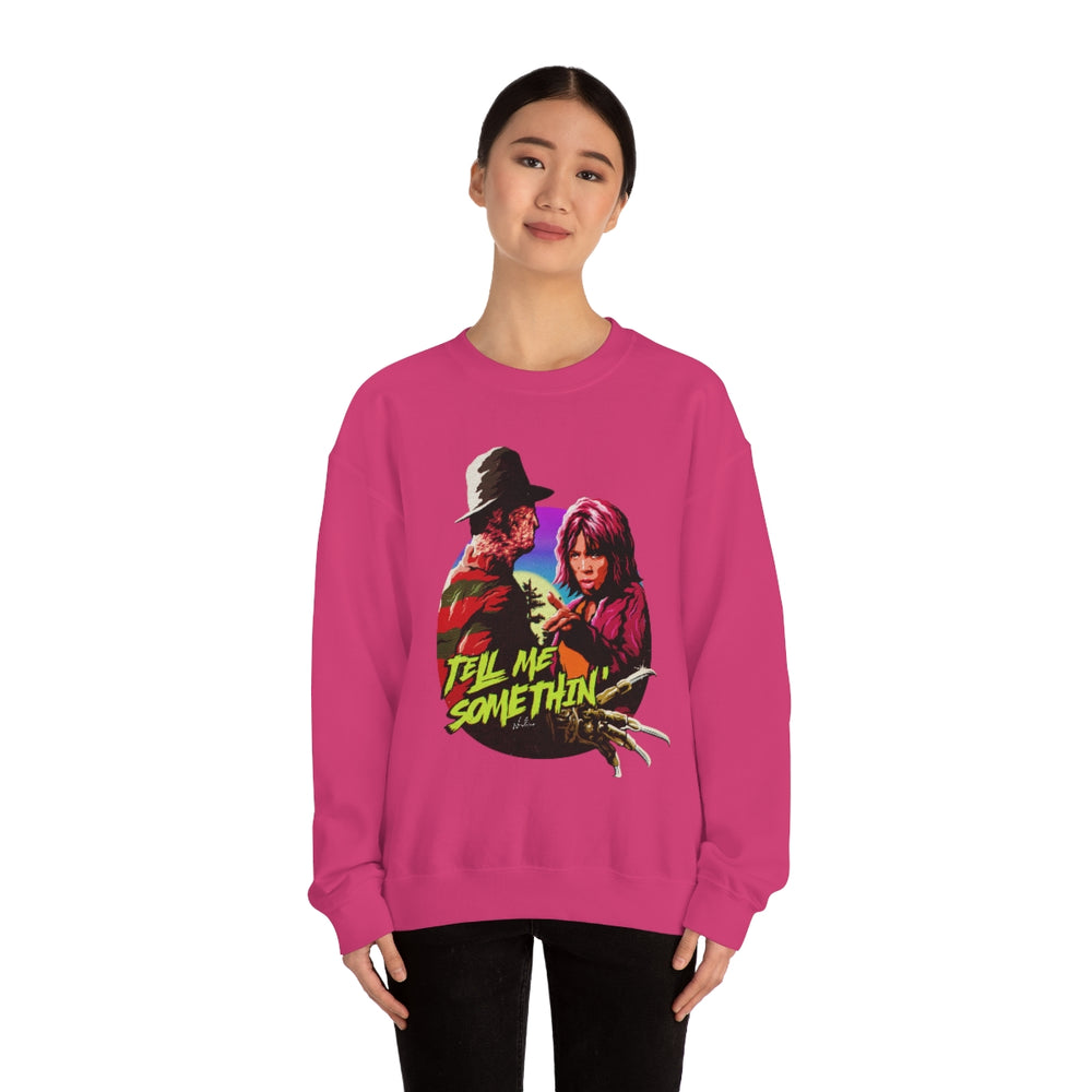 Tell Me Somethin' - Unisex Heavy Blend™ Crewneck Sweatshirt