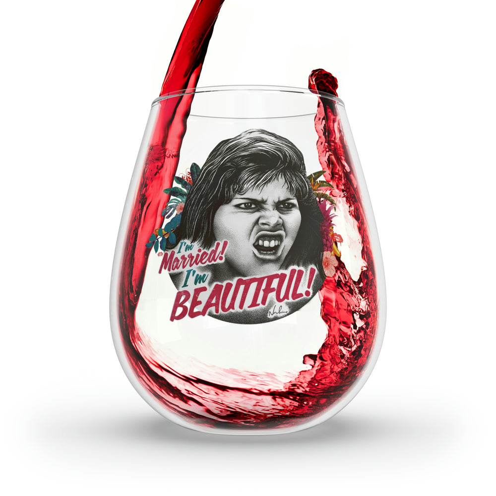 I'm Married! I'm Beautiful! - Stemless Glass, 11.75oz