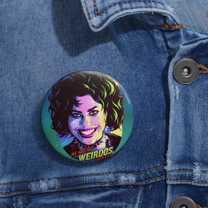 We Are The Weirdos, Mister!- Pin Buttons