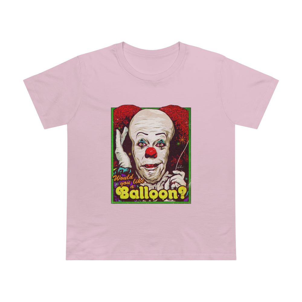 Would You Like A Balloon? [Australian-Printed] - Women’s Maple Tee