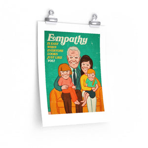 EMPATHY - Premium Matte vertical posters