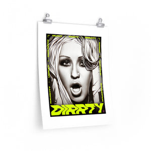 DIRRTY - Premium Matte vertical posters