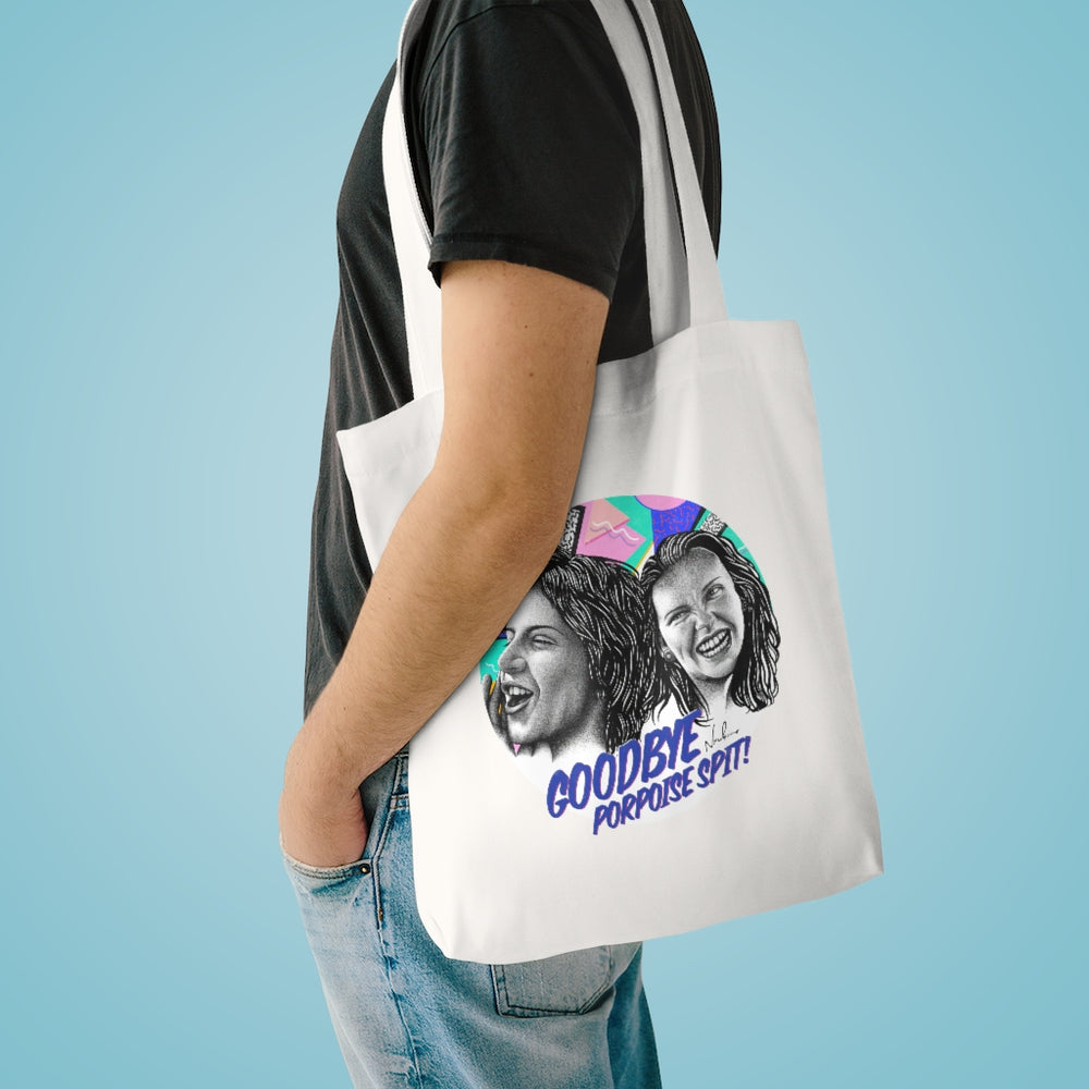 Goodbye Porpoise Spit! [Australian-Printed] - Cotton Tote Bag