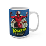 VAXXED + RELAXED - Mug 15oz