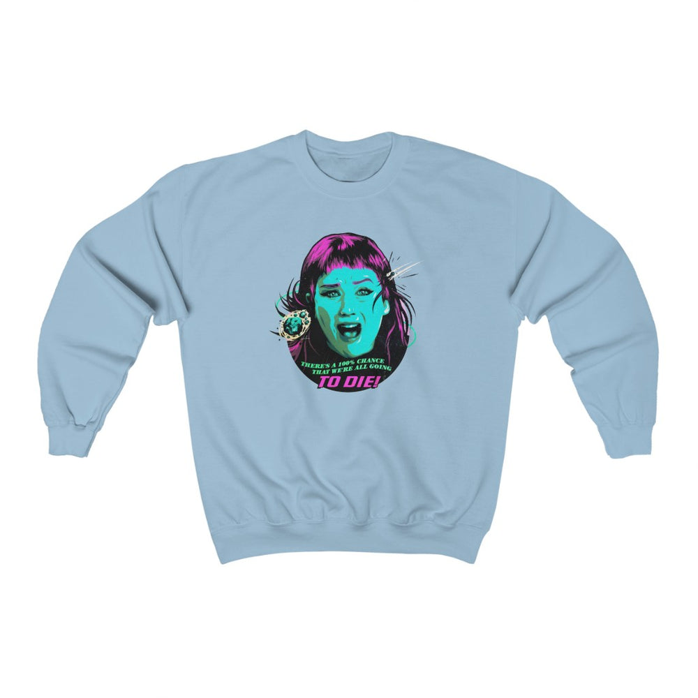 We're All Going To Die! - Unisex Heavy Blend™ Crewneck Sweatshirt